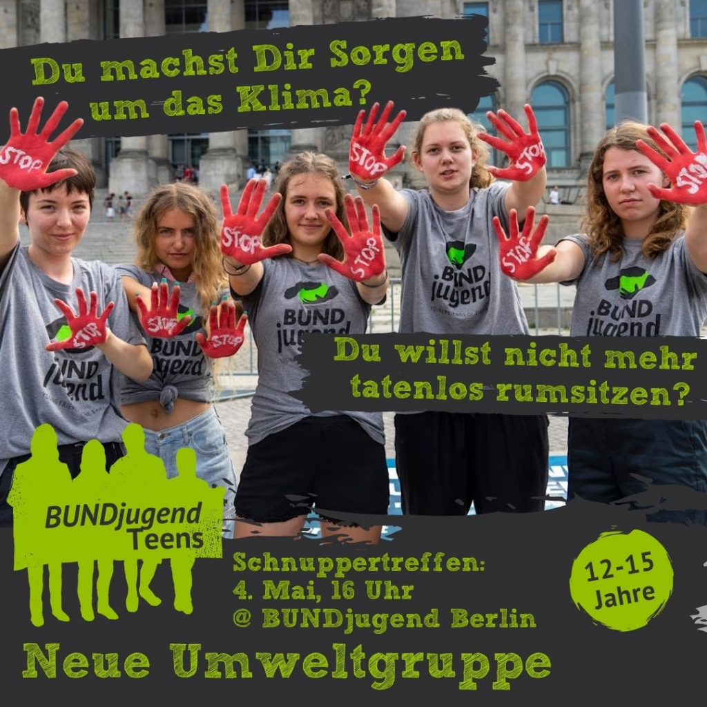 BUNDjugend Teens - die neue Umweltgruppe für Jugendliche zwischen 12 und 15 Jahren.
